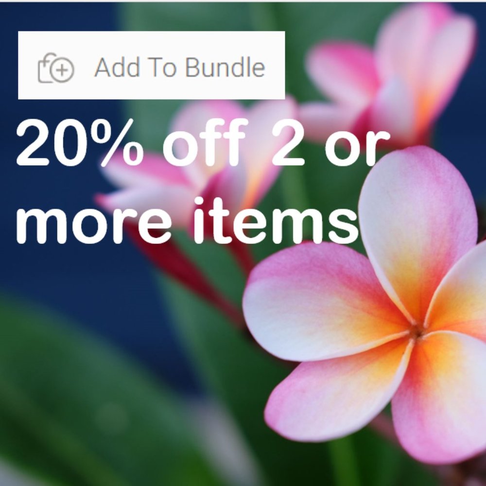 20% off BUNDLES of 2 or more items